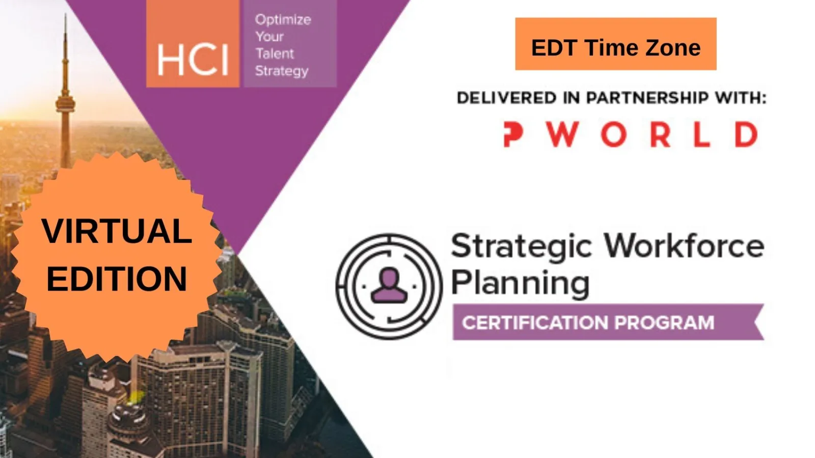 Strategic Workforce Planning Certification Program-Virtual Edition EDT Time