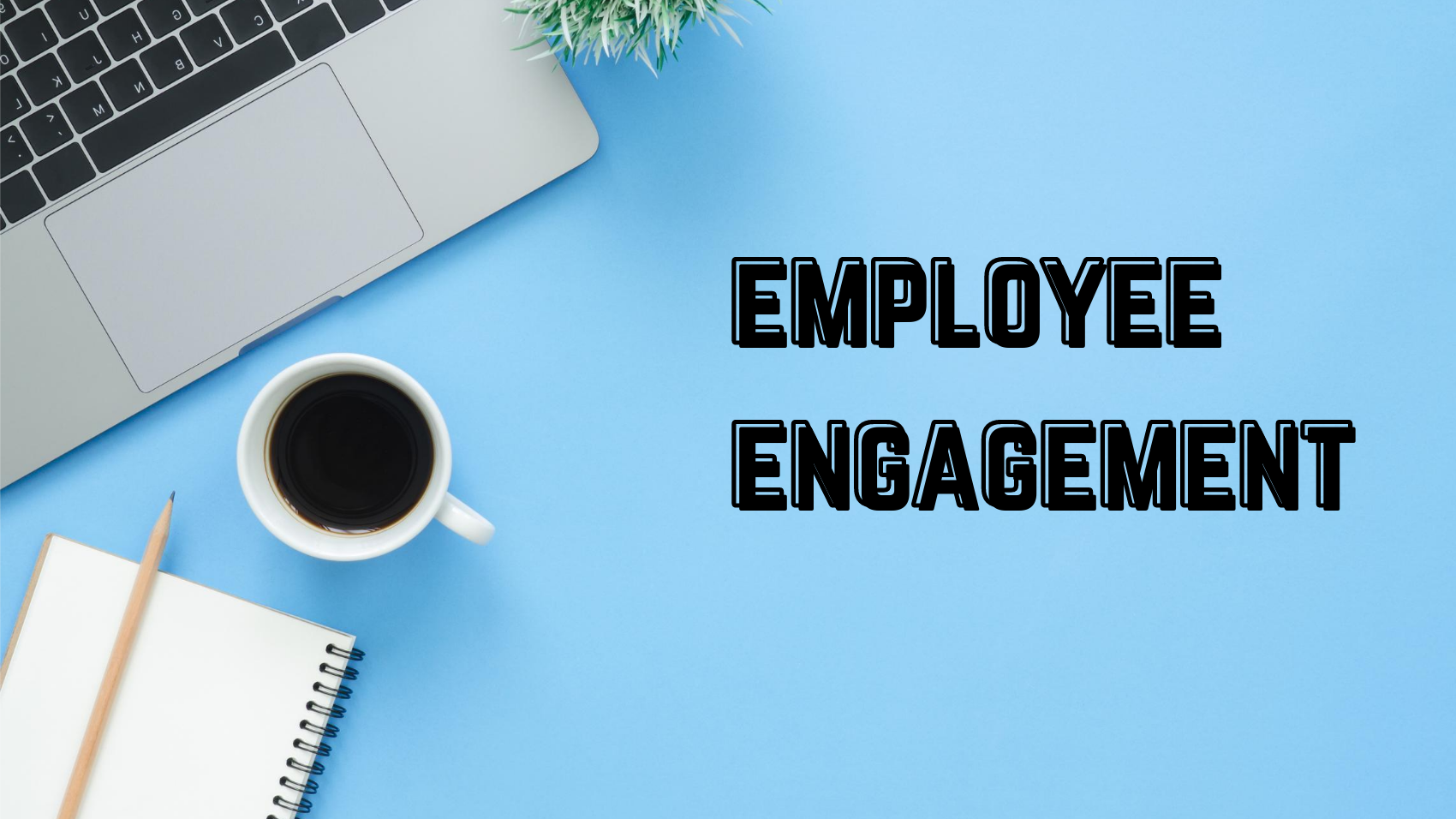 Welcome To The Employee Engagement In Times Of Crisis Webinar! | PWorld